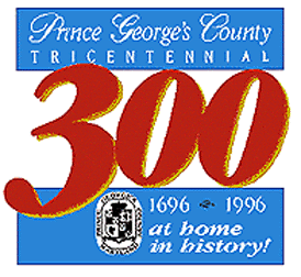 Prince George's 
Tricentennial